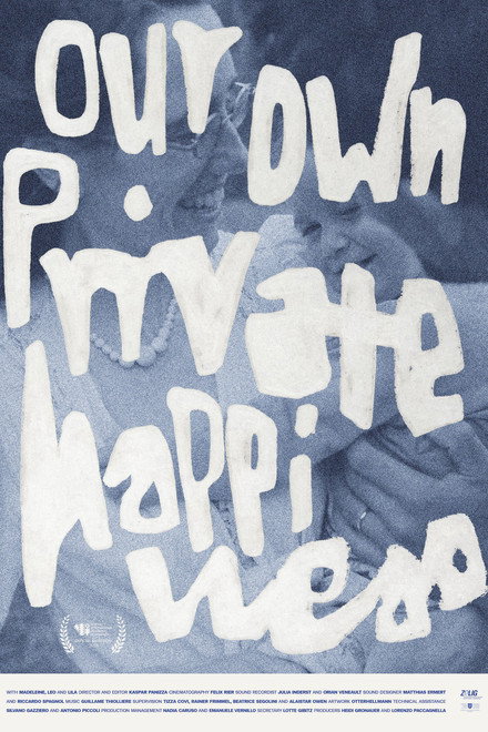 Our Own Private Happiness