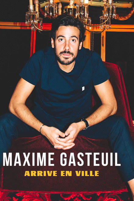 Maxime Gasteuil arrive en ville