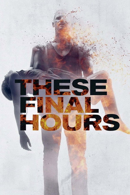 These Final Hours