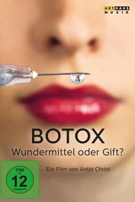 Botox - Ein Gift macht Karriere