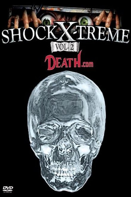 Shock-X-Treme Vol 2: Death.com