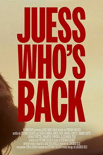 JUESS WHO'S BACK