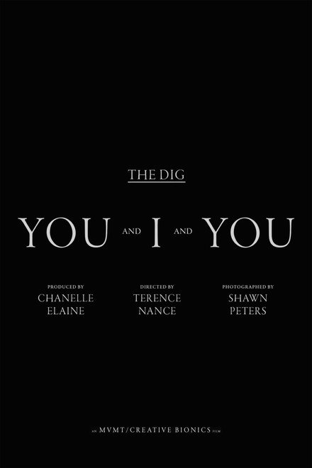 The Dig - You And I and You