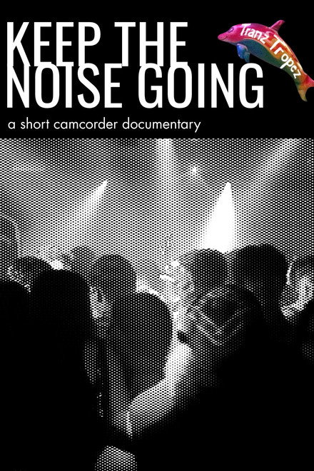 Keep the Noise Going