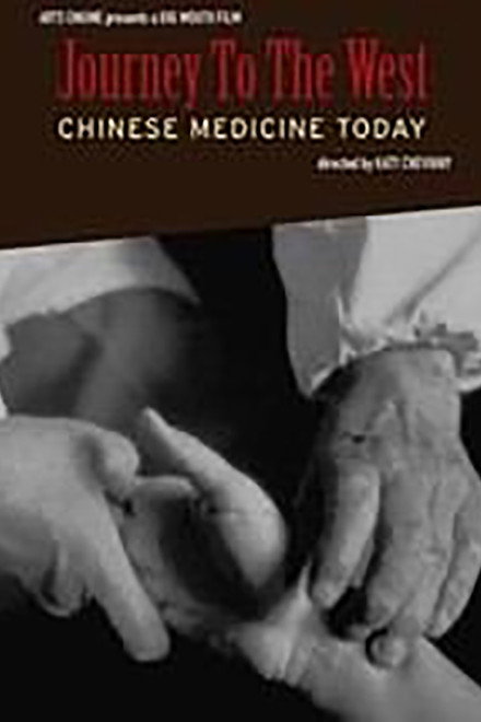 Journey to the West: Chinese Medicine Today