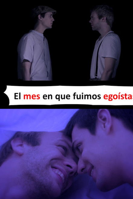 El mes en el que fuimos egoístas