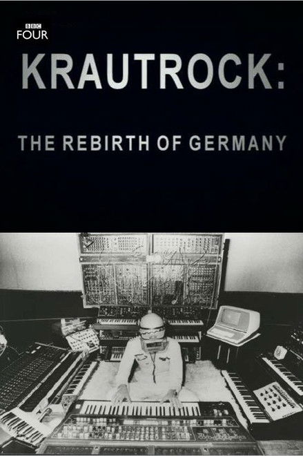 Krautrock: The Rebirth of Germany