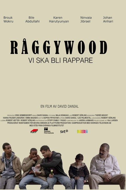 Råggywood: Vi ska bli rappare