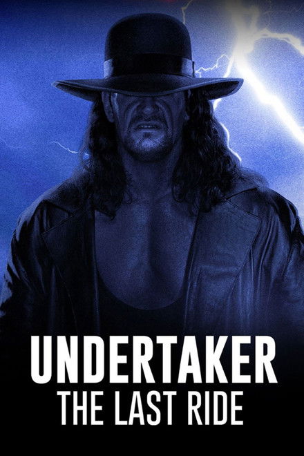 Undertaker: The Last Ride