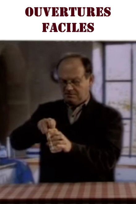 Ouvertures faciles