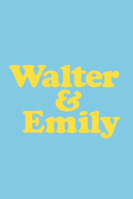 Walter & Emily