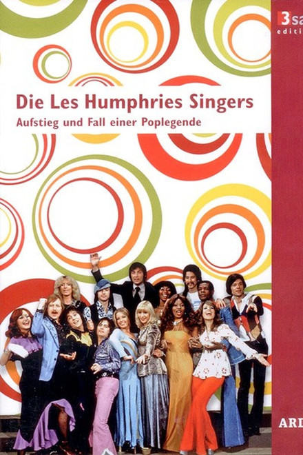 Die Les Humphries Singers - Aufstieg und Fall einer Poplegende