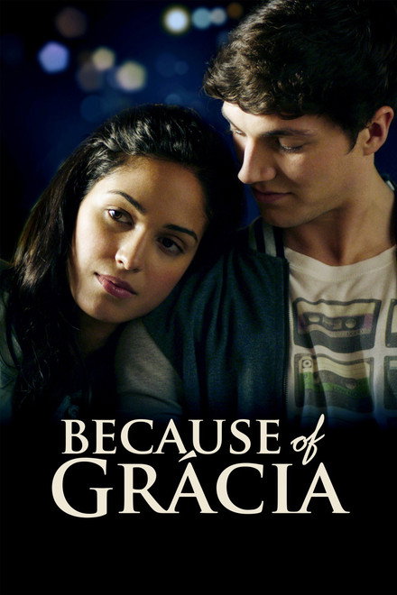 Because of Gracia