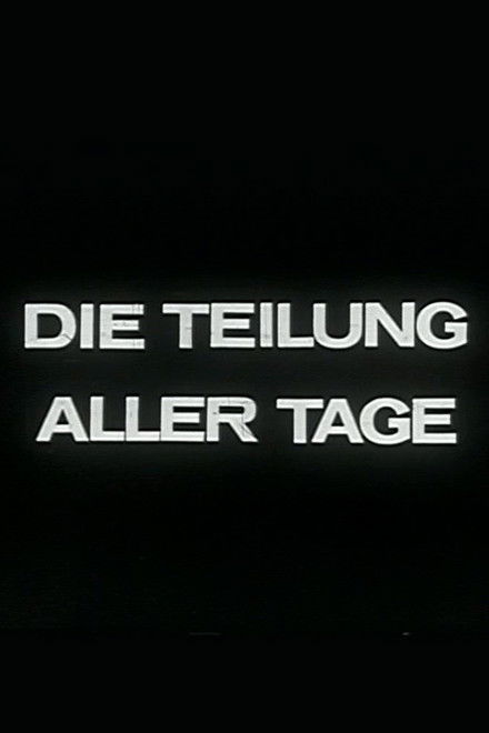 Die Teilung aller Tage