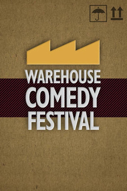 The Warehouse Comedy Festival