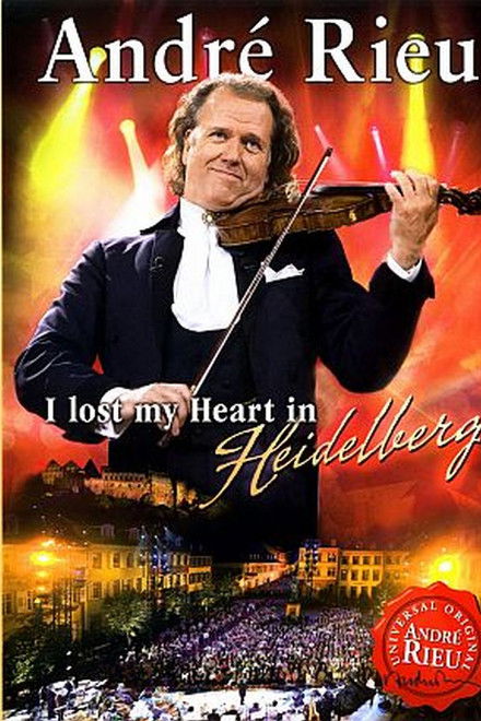 André Rieu - I lost my Heart in Heidelberg