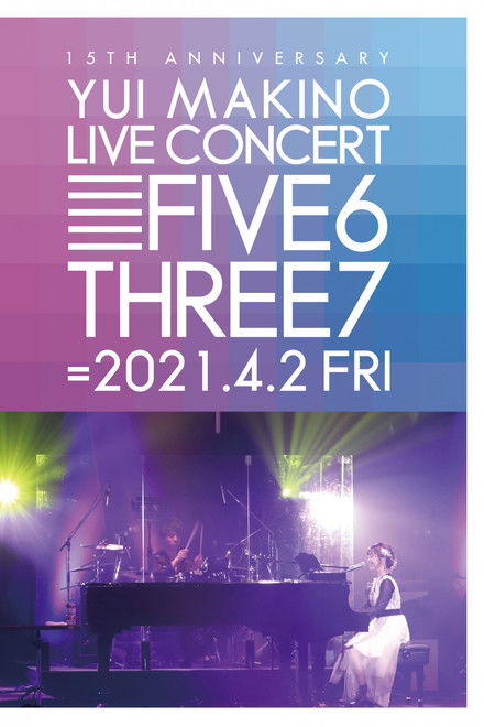 YUI MAKINO LIVE CONCERT FIVE6THREE7