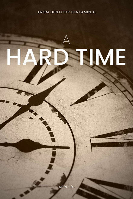 A Hard Time