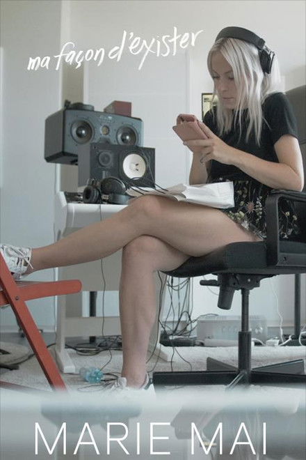 Marie-Mai : ma façon d'exister