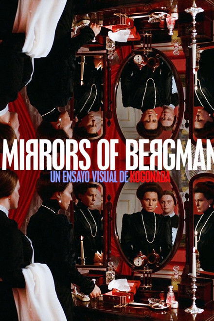 Mirrors of Bergman