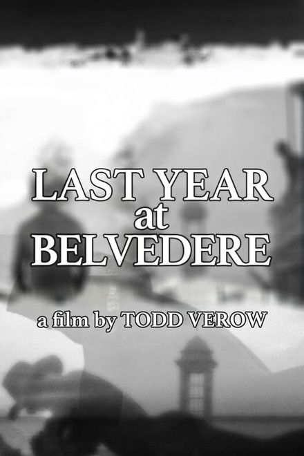 Last Year at Belvedere