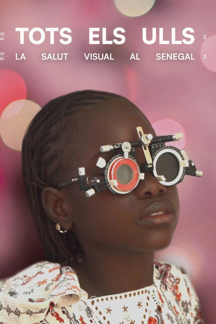 Tots els ulls. La salut visual al Senegal