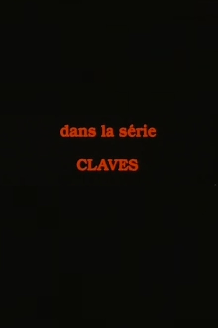 Claves, 1: How Tasty Was My Little Frenchman