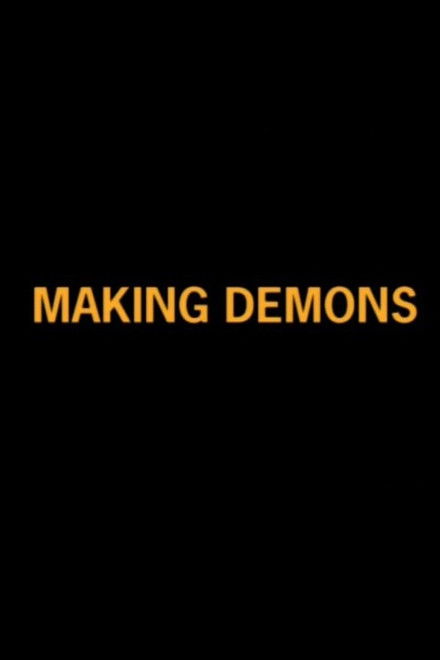 Making Demons