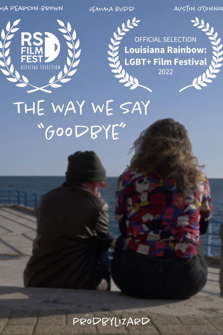 The Way We Say 'Goodbye'