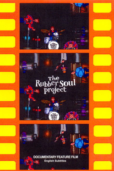 The Rubber Soul Project