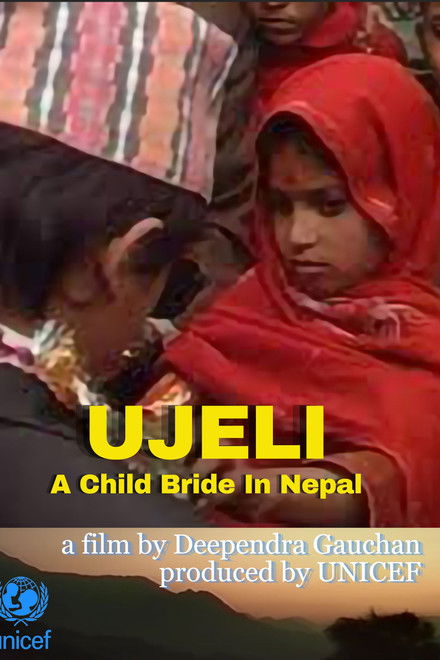 Ujeli: A Child Bride in Nepal