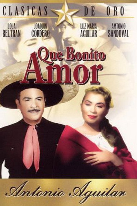 ¡Qué bonito amor!