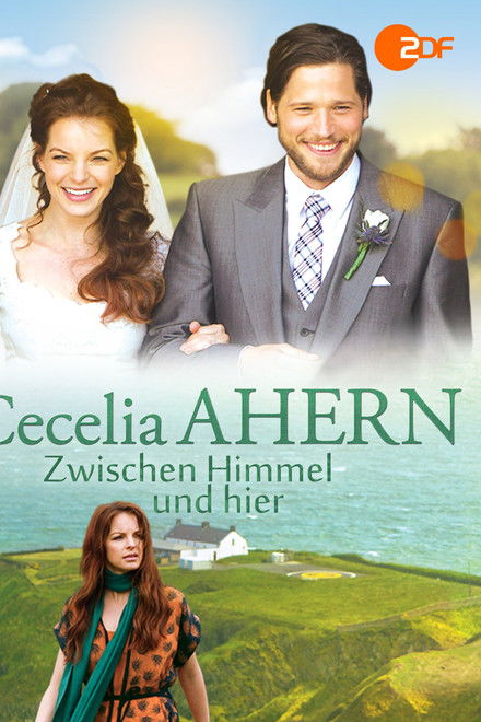 Cecelia Ahern: Zwischen Himmel und hier