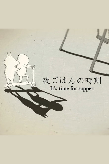 It’s Time for Supper