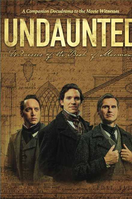 Undaunted: Witnesses of the Book of Mormon