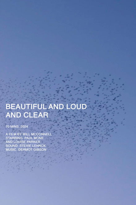 Beautiful and Loud and Clear