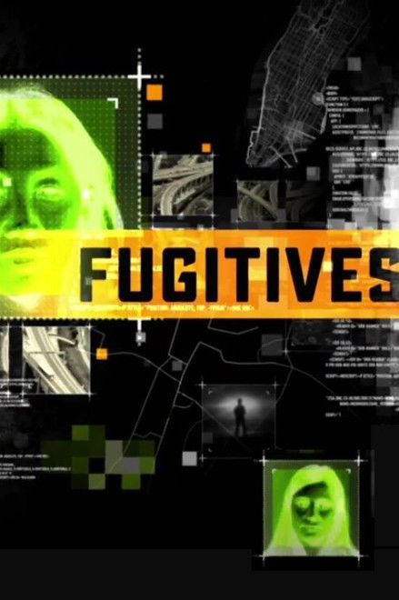 Fugitives