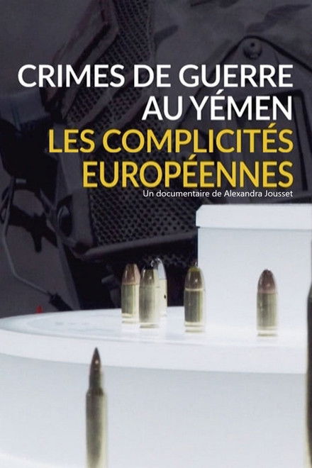 Crimes de guerre au Yémen, les complicités européennes