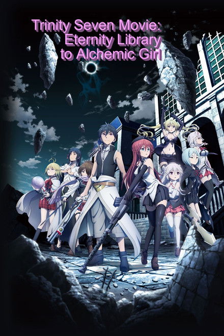 Trinity Seven: Eternity Library & Alchemic Girl