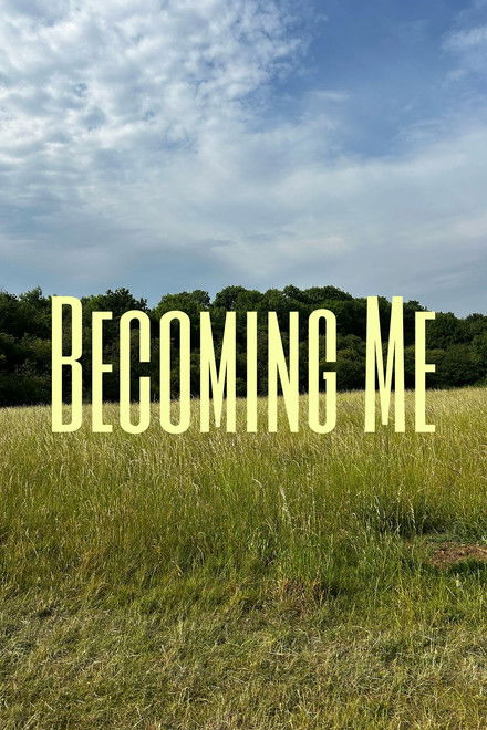 Becoming Me