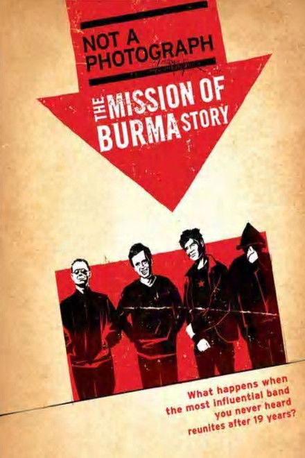 Not a Photograph: The Mission of Burma Story