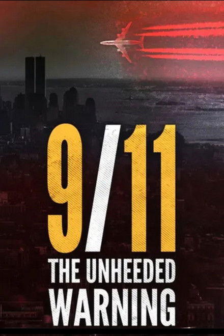 9/11: The Unheeded Warning