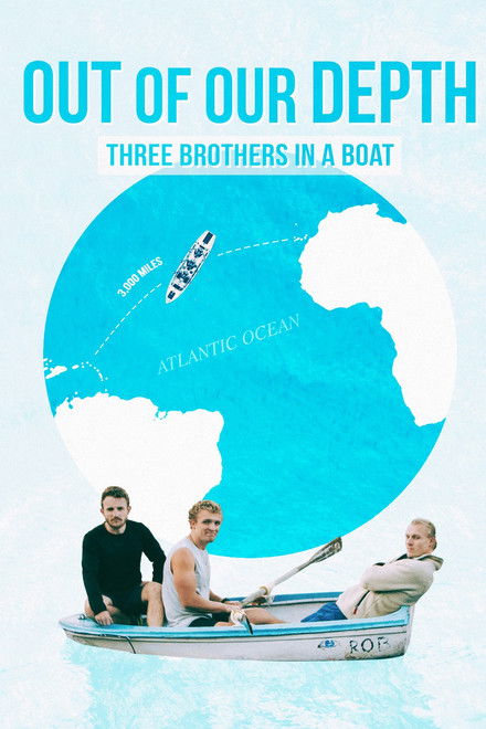 Out of Our Depth: Three Brothers in a Boat