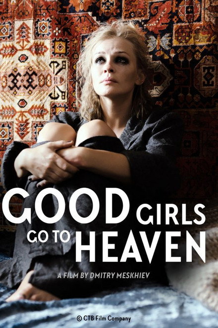 Good Girls Go To Heaven