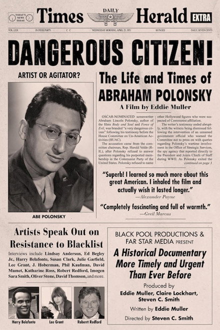 Dangerous Citizen: The Life and Times of Abraham Polonsky