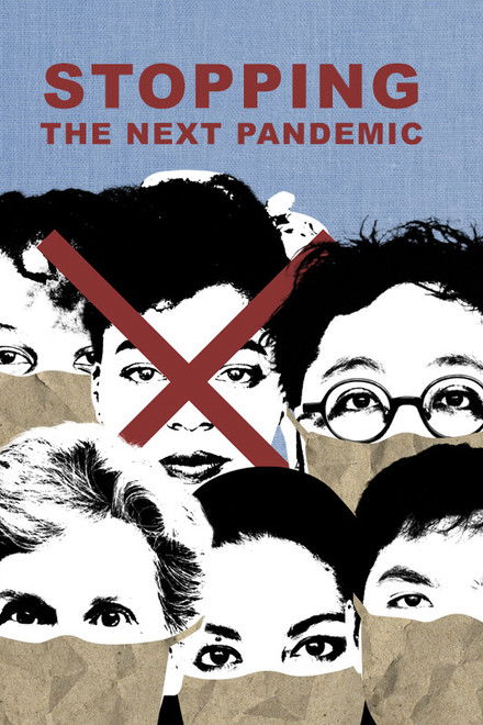 Stopping the Next Pandemic