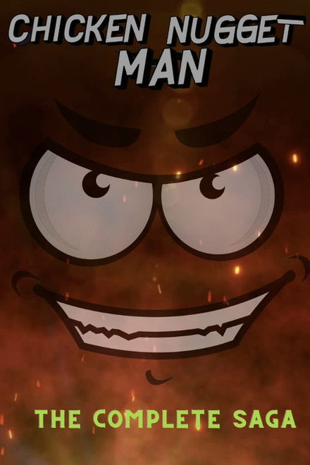 Chicken Nugget Man: The Complete Saga