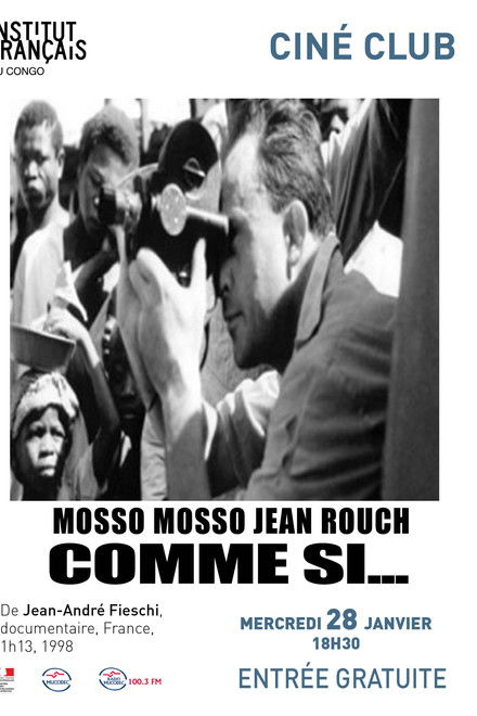 Cinéma, de notre temps: Mosso, mosso (Jean Rouch comme si...)
