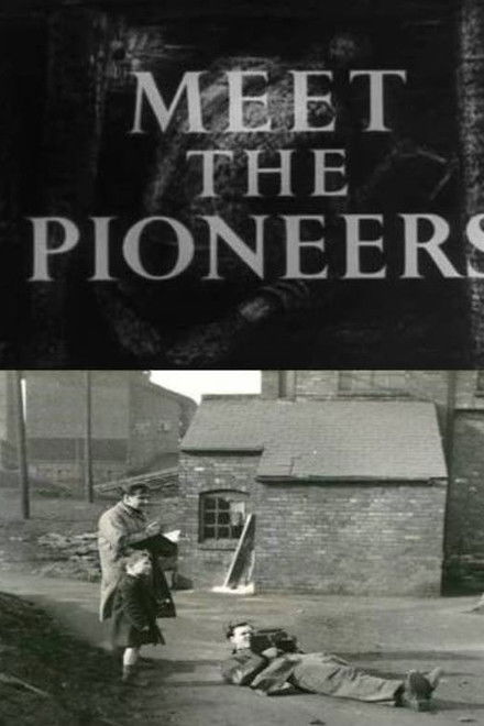 Meet the Pioneers
