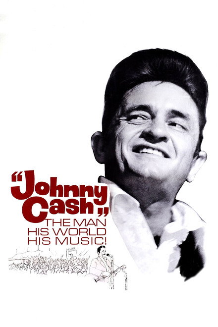 Johnny Cash: The Man, His World, His Music